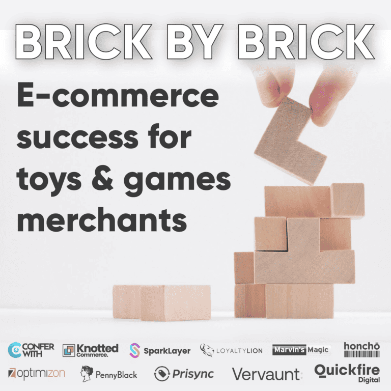 Brick by Brick: E-Commerce Success for Toys and Games Merchants